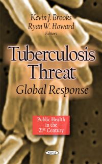 Book Cover for Tuberculosis Threat by Kevin J. Brooks, Ryan W. Howard