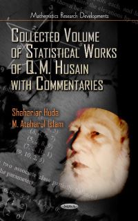Book Cover for Collected Volume of Statistical Works of Q.M. Husain With Commentaries by Kaji Motahara Hosena, Shahariar Huda, M Ataharul Isalm