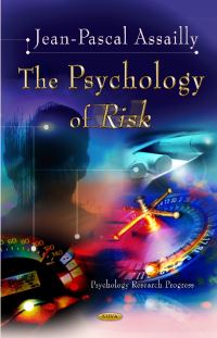 Book Cover for The Psychology of Risk by Jean-Pascal Assailly
