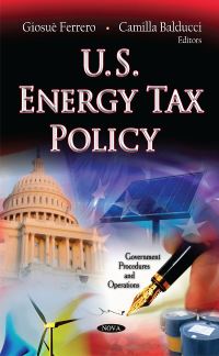 Book Cover for U.S. Energy Tax Policy by Giosuè Ferrero, Camilla Balducci