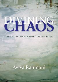 Book Cover for Divining Chaos by Aviva Rahmani
