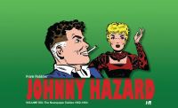Book Cover for Frank Robbins' Johnny Hazard. Volume Six the Newspaper Dailies 1952-1954 by Franklin Robbins