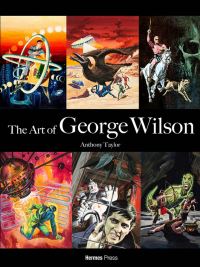 Book Cover for The Art of George Wilson by Anthony Taylor, George Wilson