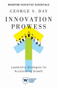 Book Cover for Innovation Prowess by George S Day