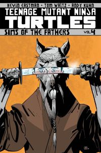 Book Cover for Sins of the Fathers by Kevin B Eastman, Tom Waltz, Peter Laird