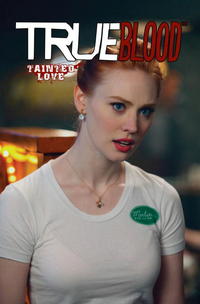 Book Cover for True Blood. Volume 2 Tainted Love by Marc Andreyko, Michael McMillian