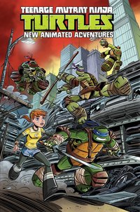 Book Cover for Teenage Mutant Ninja Turtles Volume 1 by Kenny Byerly, David Tipton, Scott Tipton, Erik Burnham