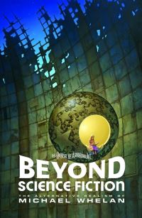 Book Cover for Beyond Science Fiction by Michael Whelan