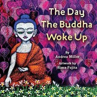 Book Cover for The Day the Buddha Woke Up by Andrea Miller
