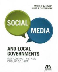 Book Cover for Social Media and Local Governments by Patricia E Salkin, Julie A Tappendorf, American Bar Association