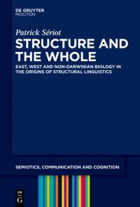 Book Cover for Structure and the Whole by Patrick Sériot