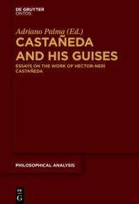 Book Cover for Castañeda and His Guises by HectorNeri Castañeda