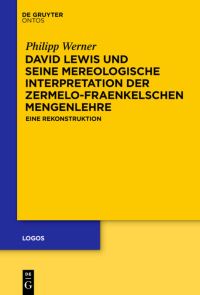 Book Cover for David Lewis Und Seine Mereologische Interpretation Der Zermelo-Fraenkelschen Mengenlehre by Philipp Werner