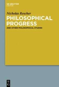 Book Cover for Philosophical Progress by Nicholas Rescher