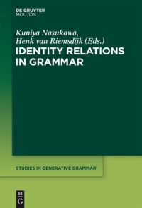 Book Cover for Identity Relations in Grammar by Kuniya Nasukawa, Henk C van Riemsdijk
