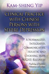 Book Cover for Clinical Practice With Chinese Persons With Severe Depression by KamShing Yip