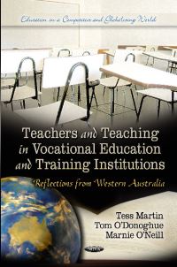 Book Cover for Teachers and Teaching in Vocational Education and Training Institutions by T. A. O'Donoghue, Tess Martin, Marnie H. O'Neill