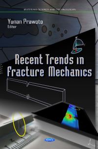 Book Cover for Recent Trends in Fracture Mechanics by Yunan Prawoto