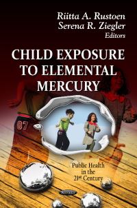 Book Cover for Child Exposure to Elemental Mercury by Riitta A. Rustoen, Serena R. Ziegler