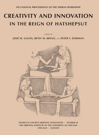 Book Cover for Creativity and Innovation in the Reign of Hatshepsut by Theban Workshop