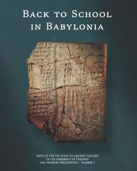 Book Cover for Back to School in Babylonia by Marta Díaz Herrera, Jane Gordon, Madeline Ouimet, Colton G Siegmund, Ryan D Winters