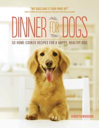 Book Cover for Dinner for Dogs by Henrietta Morrison
