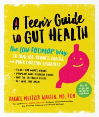 Book Cover for A Teen's Guide to Gut Health by Rachel Meltzer Warren