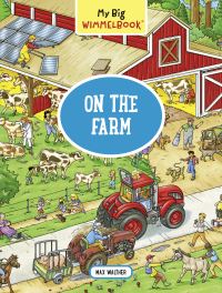 Book Cover for My Big Wimmelbook—On the Farm by Max Walther