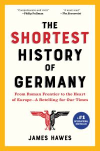 Book Cover for The Shortest History of Germany by J M Hawes