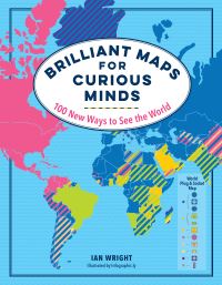 Book Cover for Brilliant Maps for Curious Minds by Ian Wright