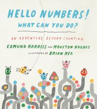 Book Cover for Hello Numbers! What Can You Do? by Edmund Harriss, Houston Hughes