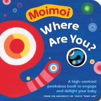 Book Cover for Moimoi, Where Are You? by Kazuo Hiraki, Tokyo Daigaku