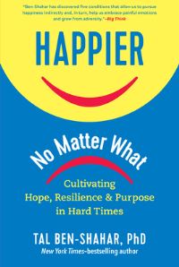 Book Cover for Happier, No Matter What by Tal BenShahar