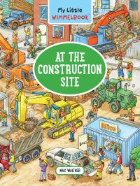 Book Cover for At the Construction Site by Max Walther