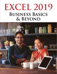 Book Cover for Excel 2019 Business Basics & Beyond by Chris Smith