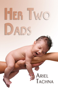 Book Cover for Her Two Dads by Ariel Tachna