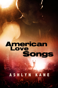 Book Cover for American Love Songs by Ashlyn Kane