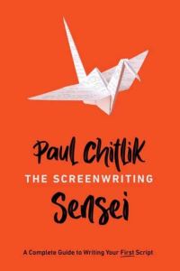 Book Cover for The Screenwriting Sensei by Paul Chitlik
