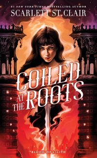 Book Cover for Coiled at the Roots by Scarlett St Clair