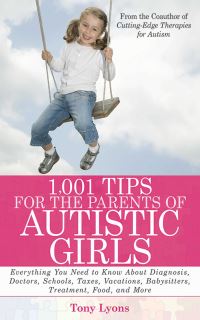 Book Cover for 1,001 Tips for the Parents of Autistic Girls by Tony Lyons