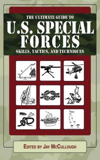 Book Cover for Ultimate Guide to U.S. Special Forces Skills, Tactics, and Techniques by Jay McCullough
