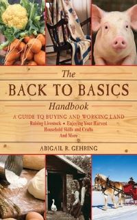 Book Cover for The Back to Basics Handbook by Abigail R Gehring