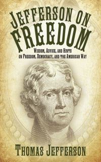 Book Cover for Jefferson on Freedom by Thomas Jefferson