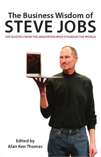 Book Cover for The Business Wisdom of Steve Jobs by Alan Thomas