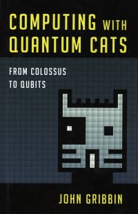 Book Cover for Computing With Quantum Cats by John Gribbin