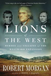 Book Cover for Lions of the West by Robert Morgan