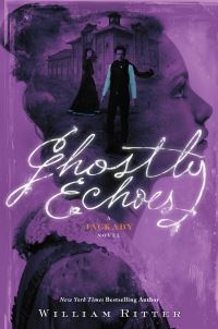 Book Cover for Ghostly Echoes by William Ritter