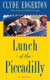 Book Cover for Lunch at the Piccadilly by Clyde Edgerton