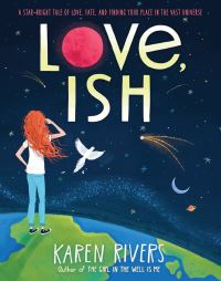 Book Cover for Love, Ish by Karen Rivers