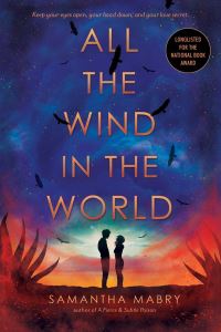 Book Cover for All the Wind in the World by Samantha Mabry